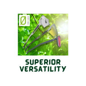 SUPERIOR VERSATILITY